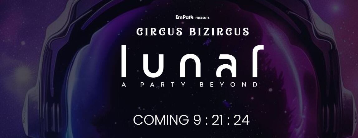 2024 Circus Bizircus Lunar